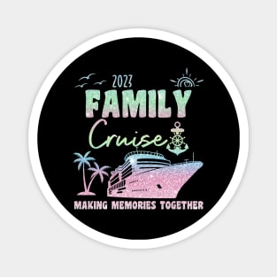 Family Cruise 2023 Magnet